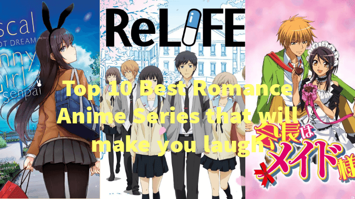Top 10 Best Romance Anime That Will Make You Laugh Top 10 Best Romance Anime That Will Make You Laugh